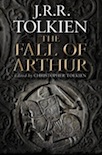 Tolkien, The Fall of Arthur